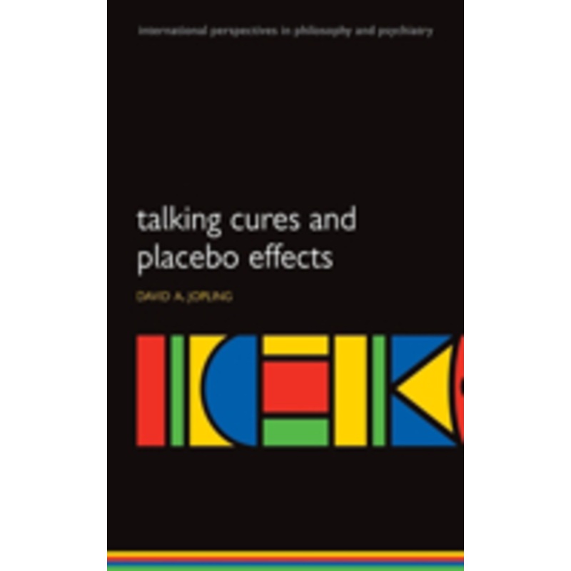 talking cures and placebo effects