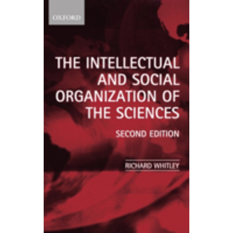 the intellectual and social organization of the sciences