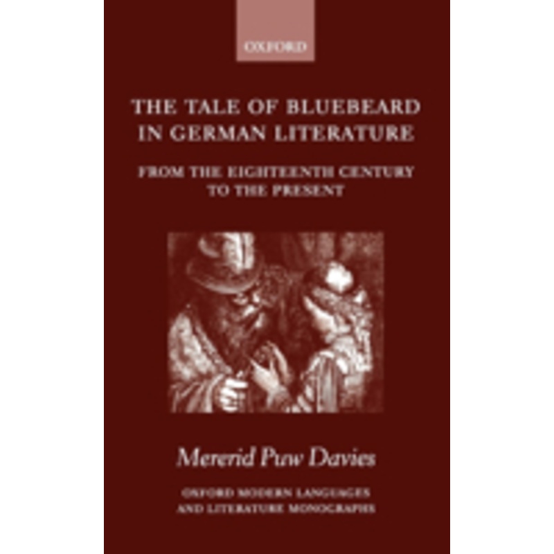 the tale of bluebeard in german literature: from the eighteenth century to the present