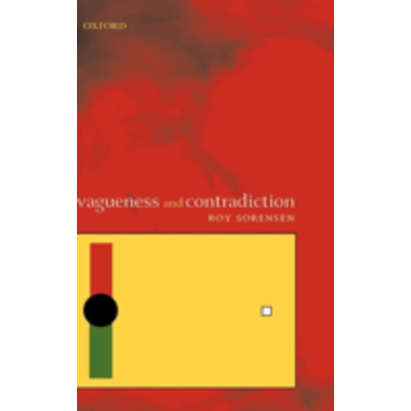 vagueness and contradiction