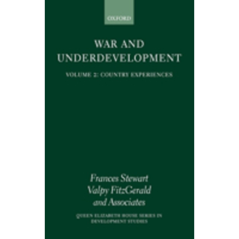 war and underdevelopment: volume 2: country experiences: volume ii: country experiences