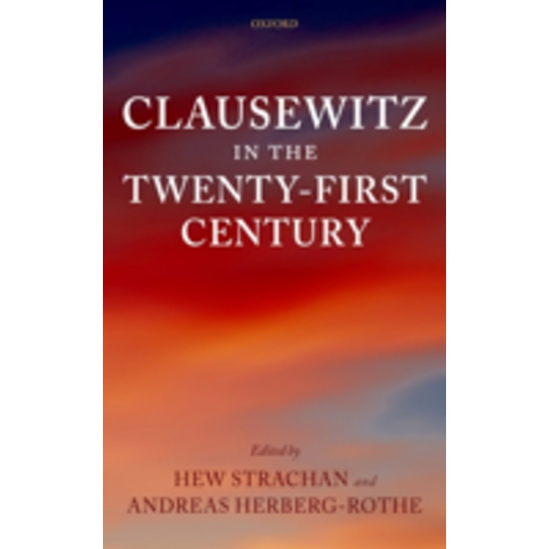 clausewitz in the twenty-first century