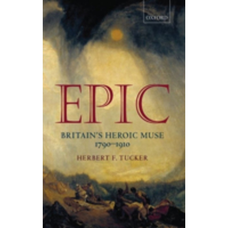 epic: britain’s heroic muse 1790-1910