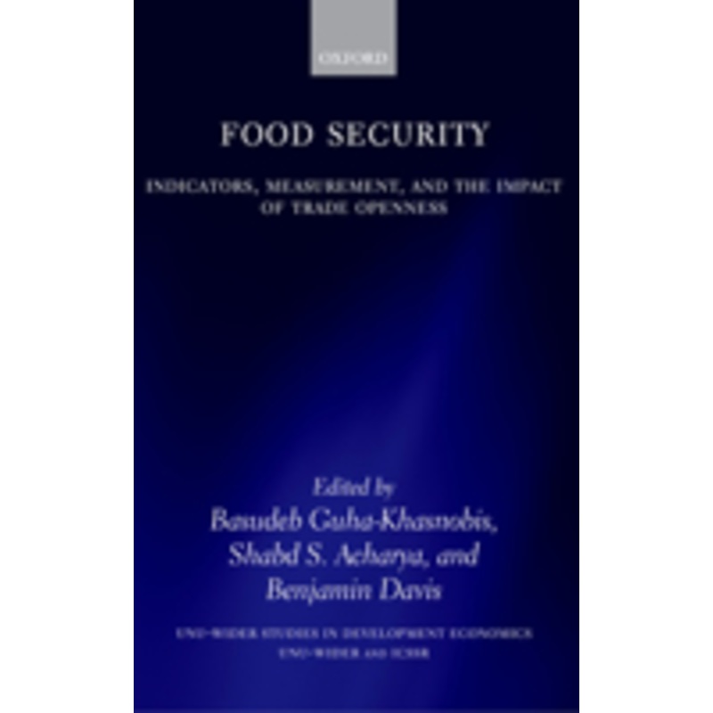 food security: indicators, measurement, and the impact of trade openness