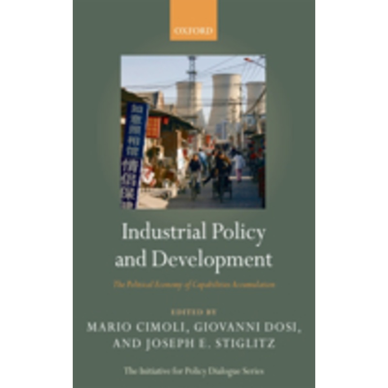 industrial policy and development: the political economy of capabilities accumulation