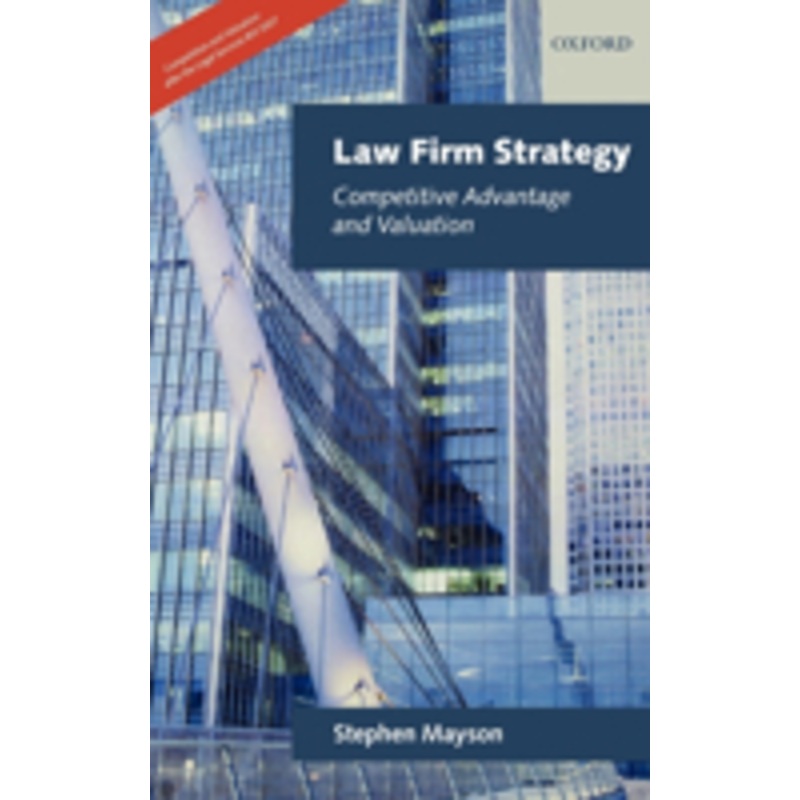 law firm strategy: competitive advantage and valuation