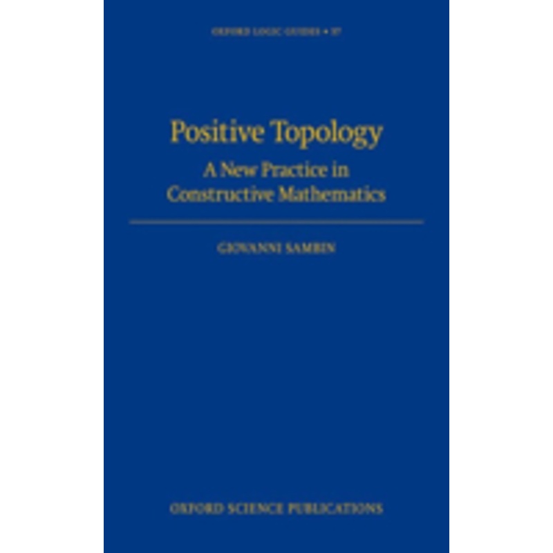 positive topology: a new practice in constructive mathematics
