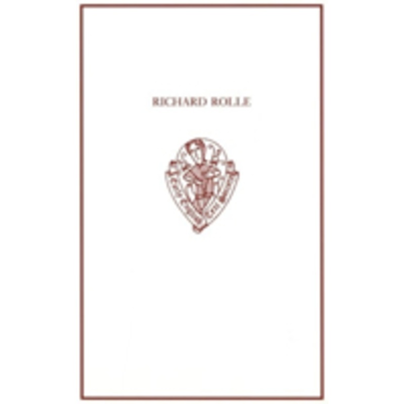 richard rolle: uncollected prose and verse, with related northern texts