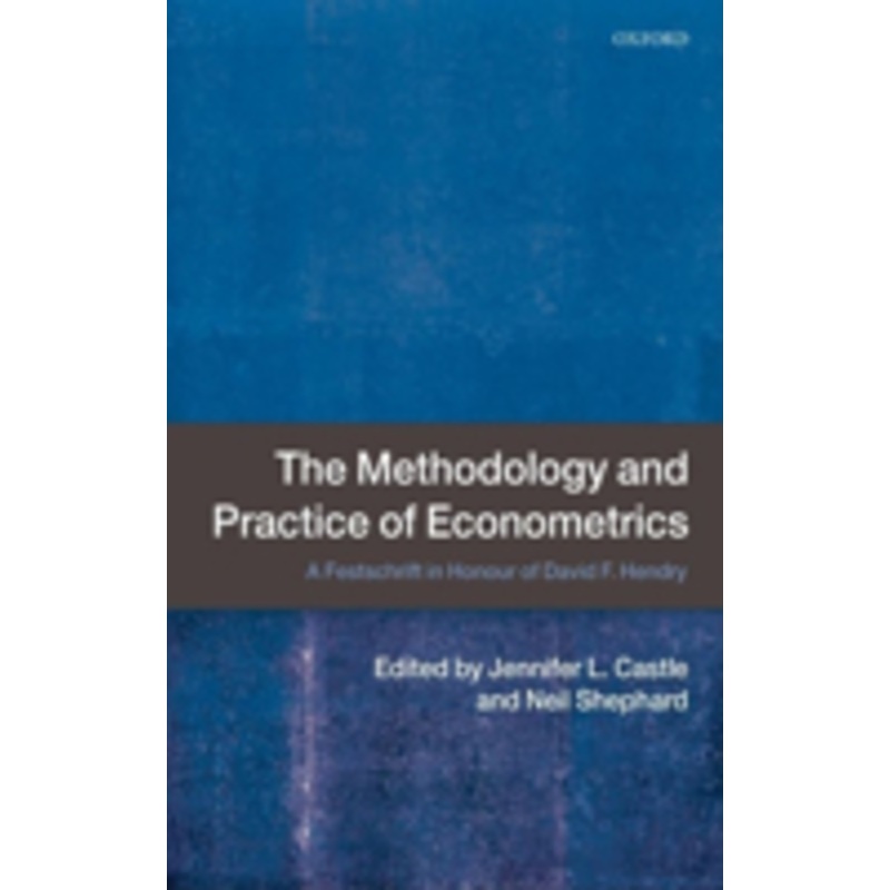 the methodology and practice of econometrics