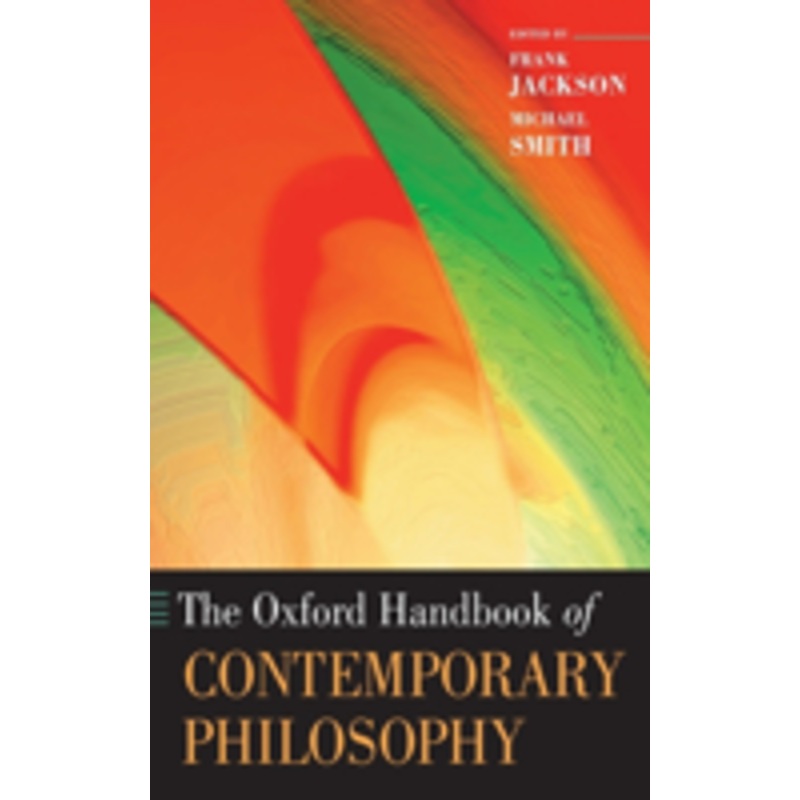 the oxford handbook of contemporary philosophy