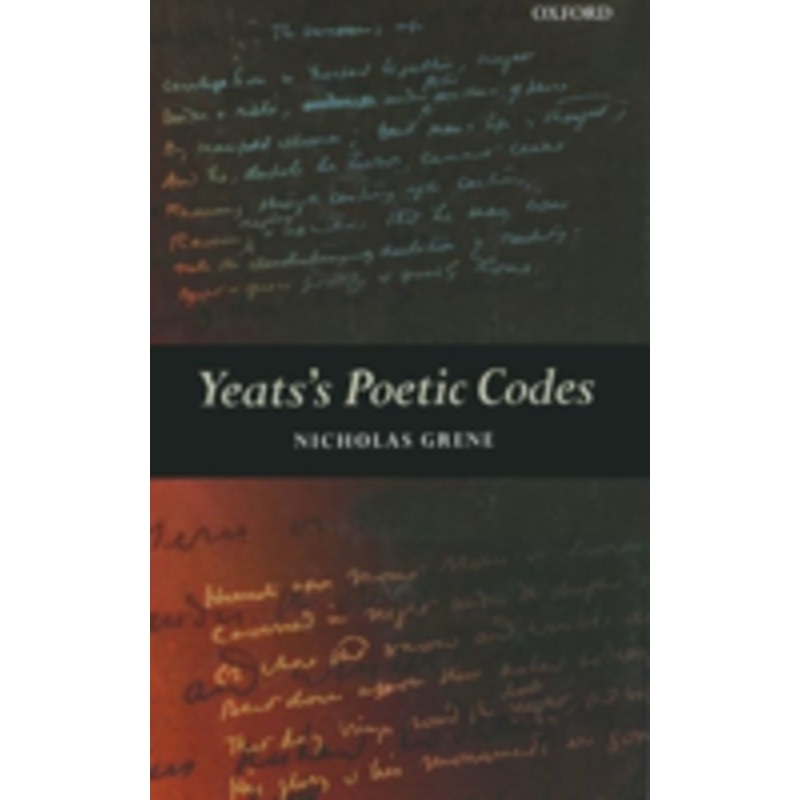 yeats’s poetic codes