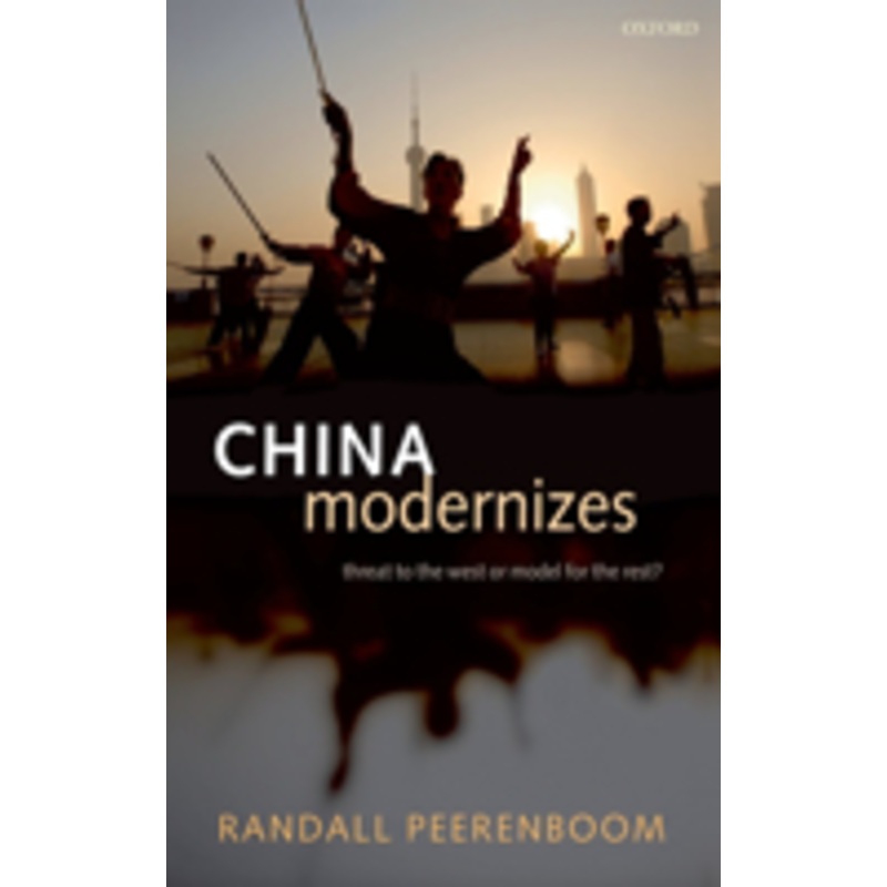 china modernizes: threat to the west or model for the rest?