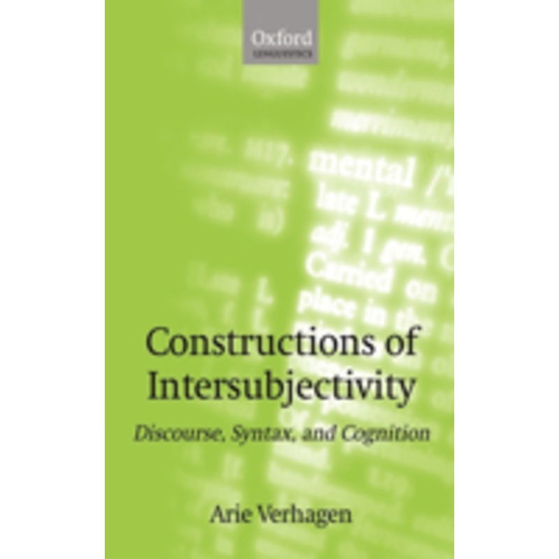 constructions of intersubjectivity: discourse, syntax, and cognition