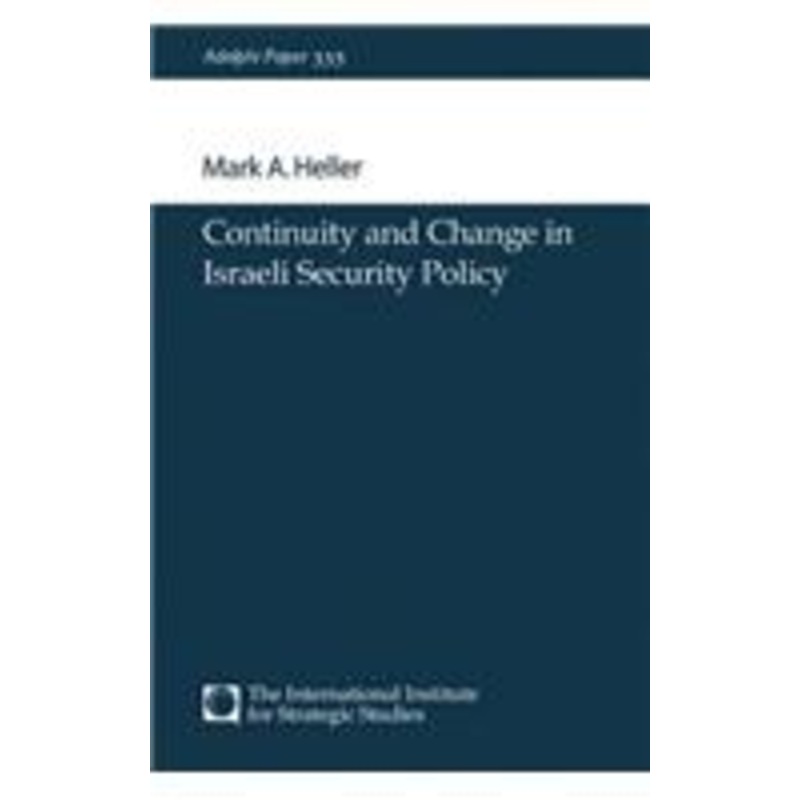 continuity and change in israeli security policy