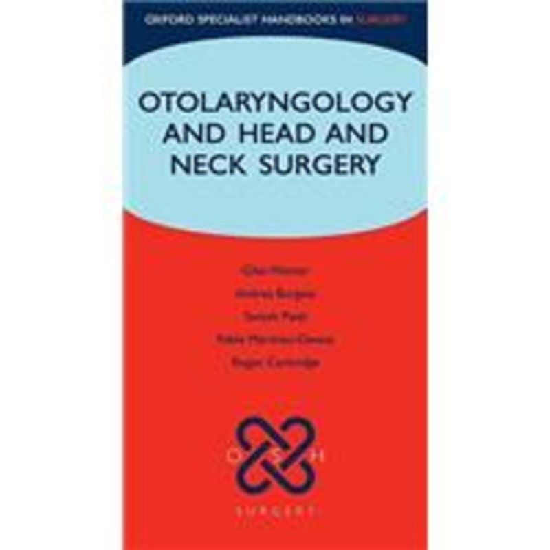 otolaryngology and head and neck surgery