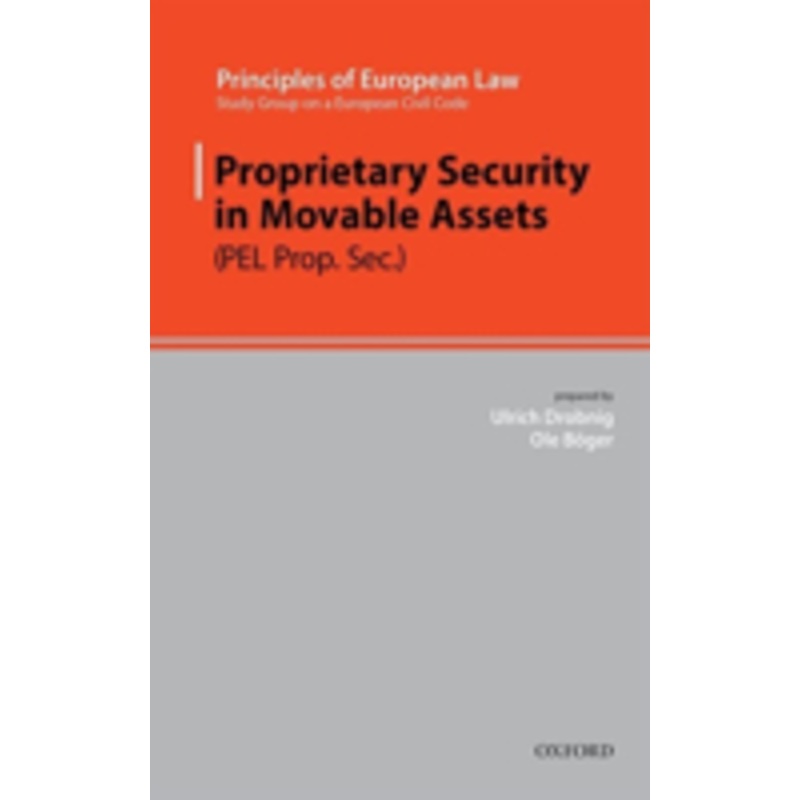 principles of european law: volume nine: security rights in movables