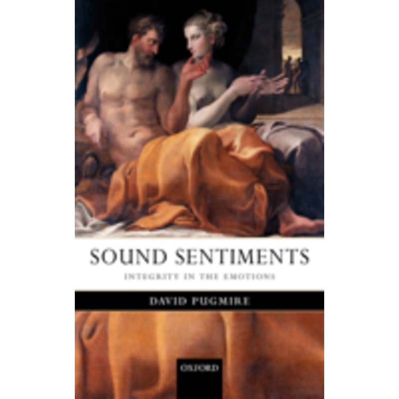 sound sentiments: integrity in the emotions