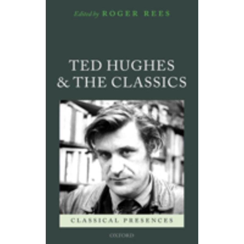 ted hughes and the classics
