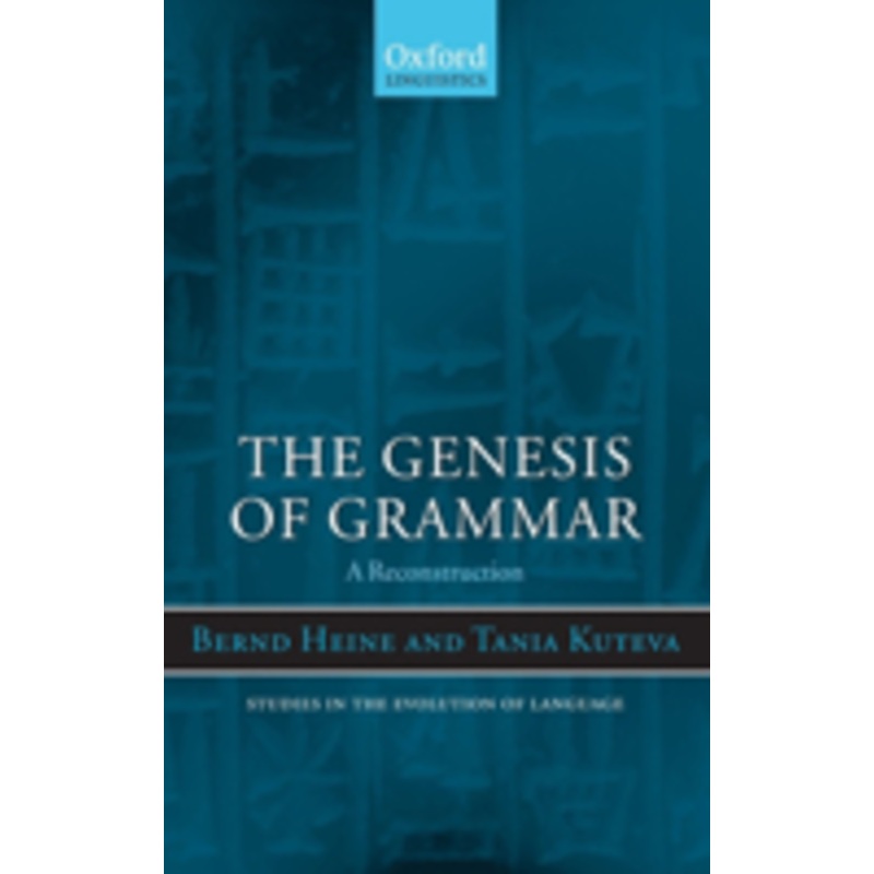 the genesis of grammar: a reconstruction