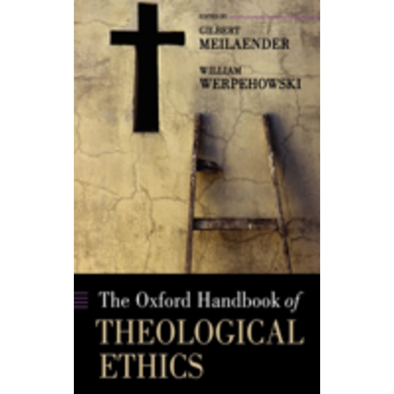 the oxford handbook of theological ethics