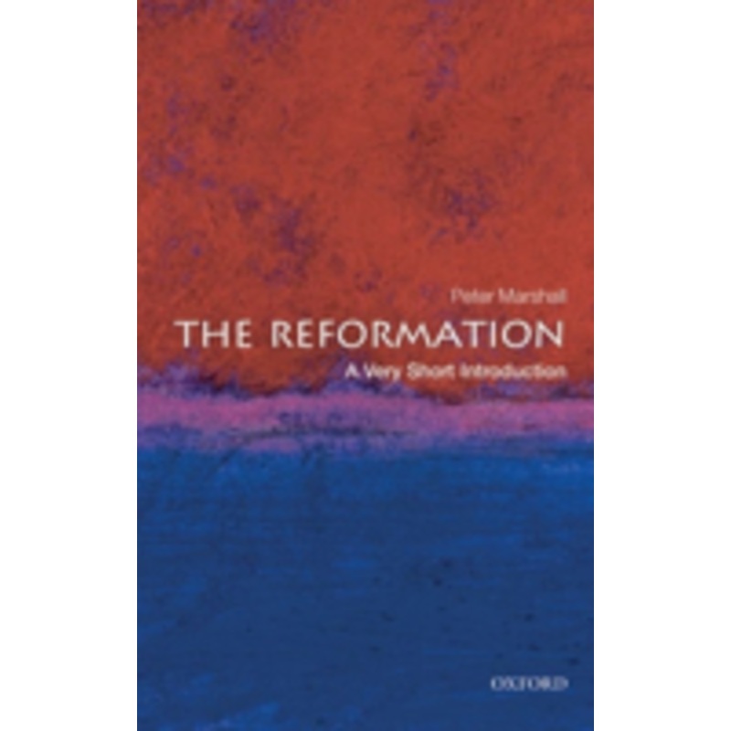 the reformation: a very short introduction