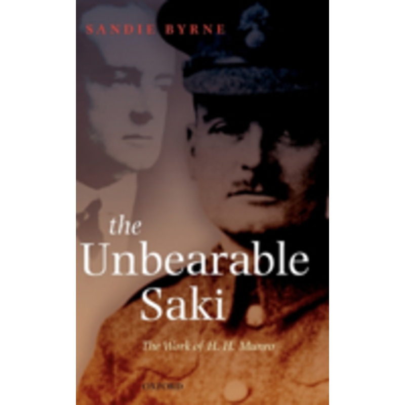 the unbearable saki: the work of h. h. munro