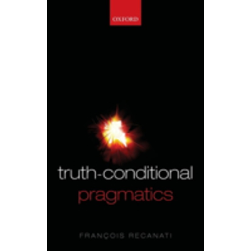 truth-conditional pragmatics