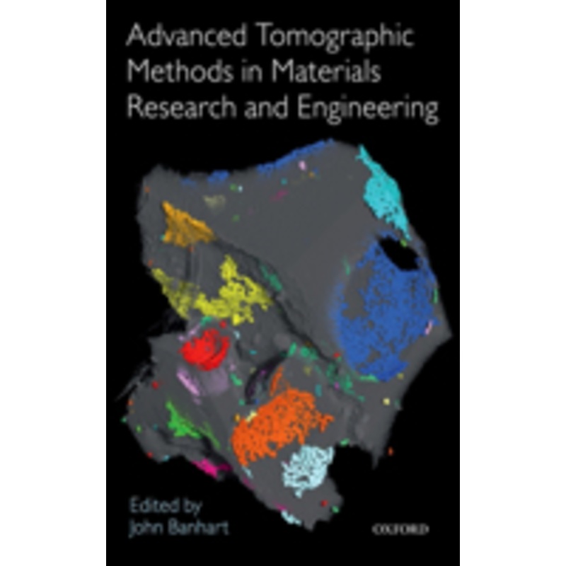 advanced tomographic methods in materials research and engineering