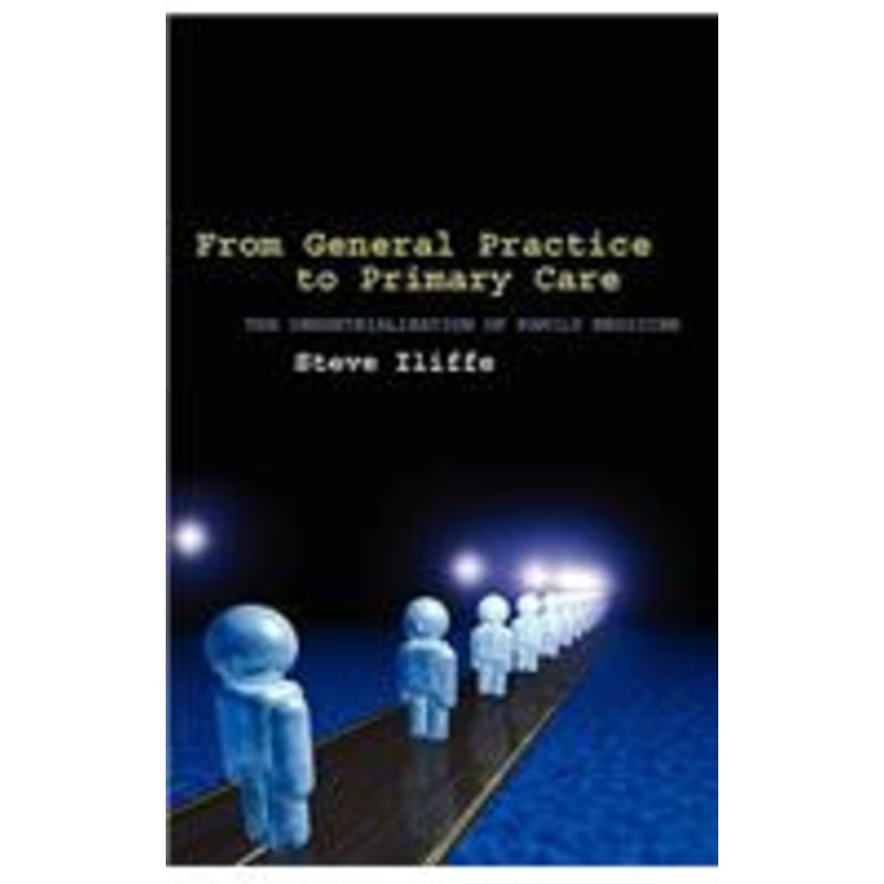 from general practice to primary care