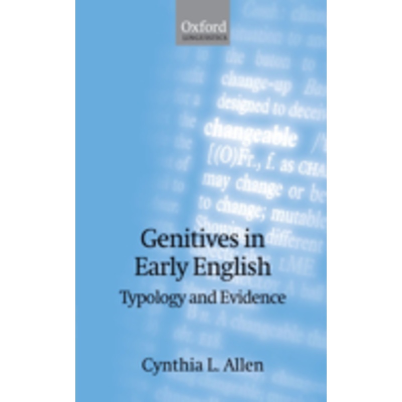 genitives in early english: typology and evidence