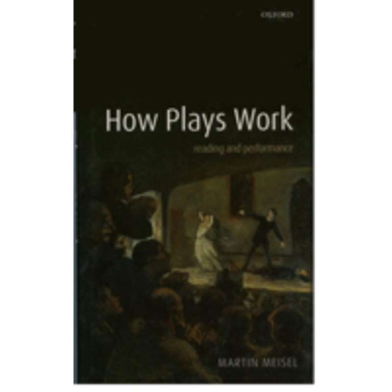 how plays work: reading and performance