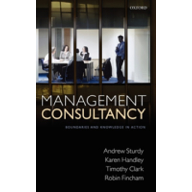 management consultancy: boundaries and knowledge in action