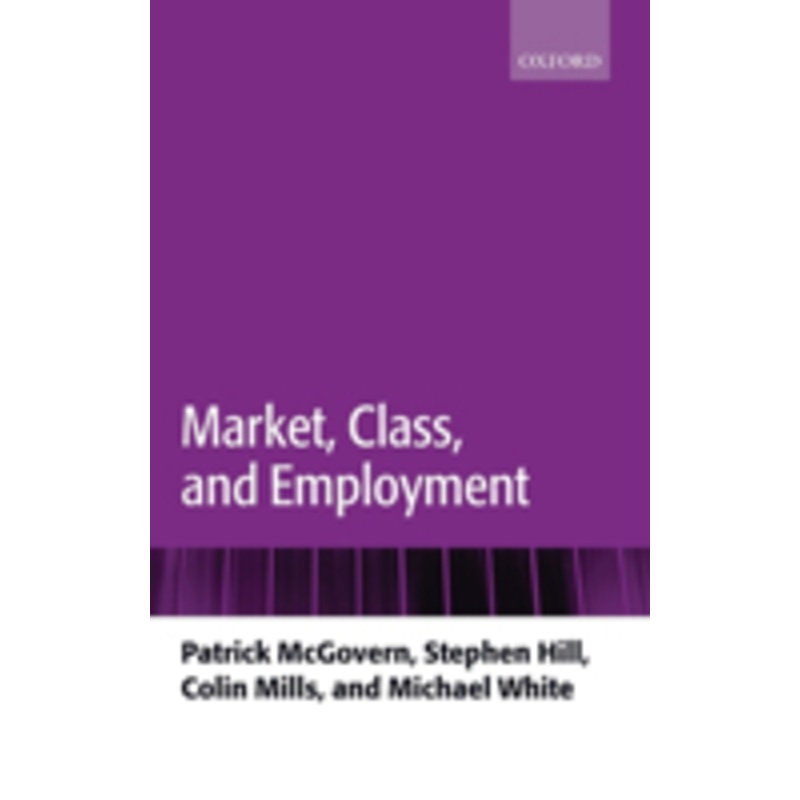 market, class, and employment