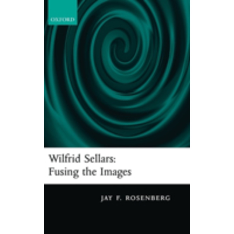 wilfred sellars: fusing the images