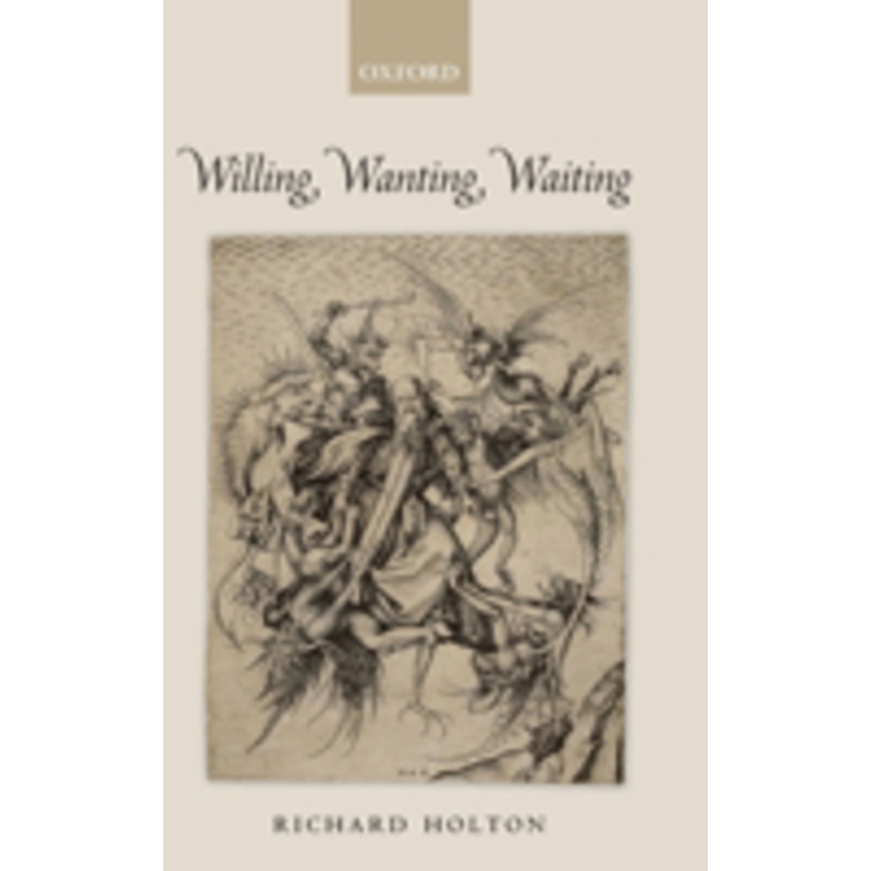 willing, wanting, waiting