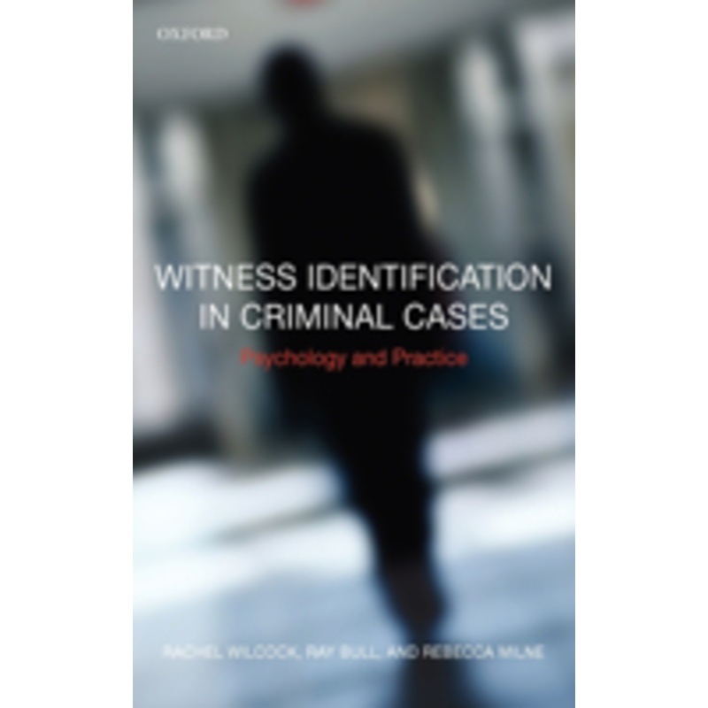 witness identification in criminal cases: psychology and practice