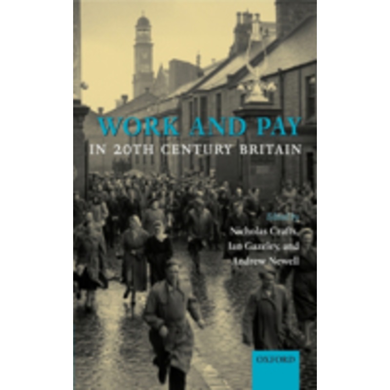 work and pay in 20th century britain