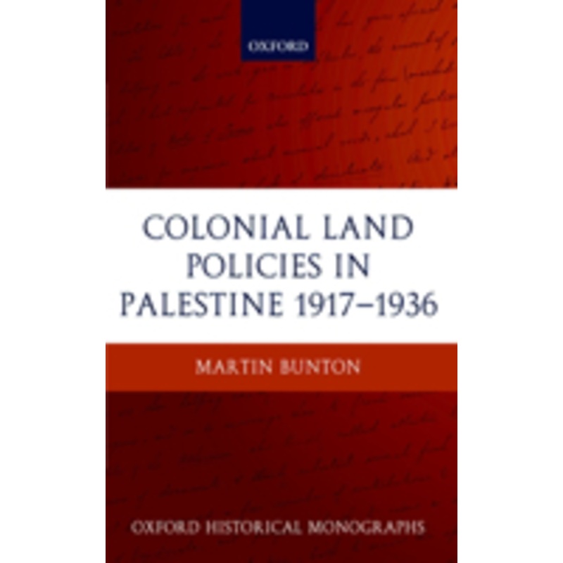 colonial land policies in palestine 1917-1936