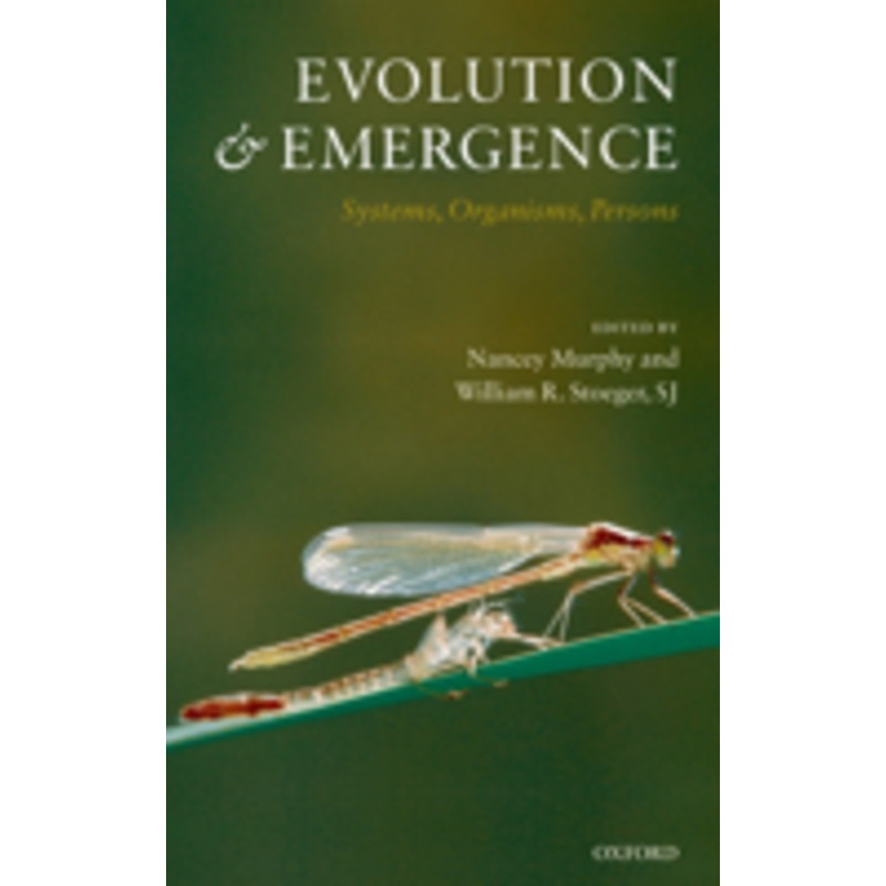 evolution and emergence: systems, organisms, persons