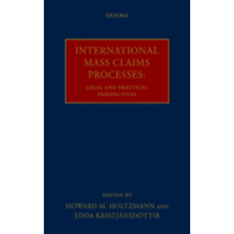 international mass claims processes: legal and practical perspectives