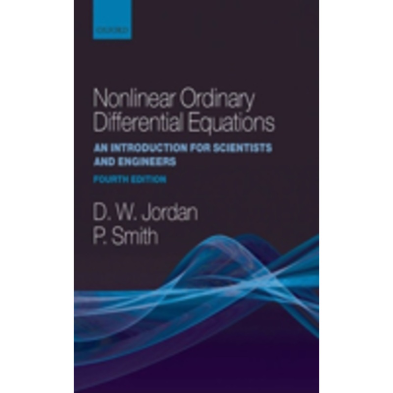 nonlinear ordinary differential equations: an introduction for scientists and engineers