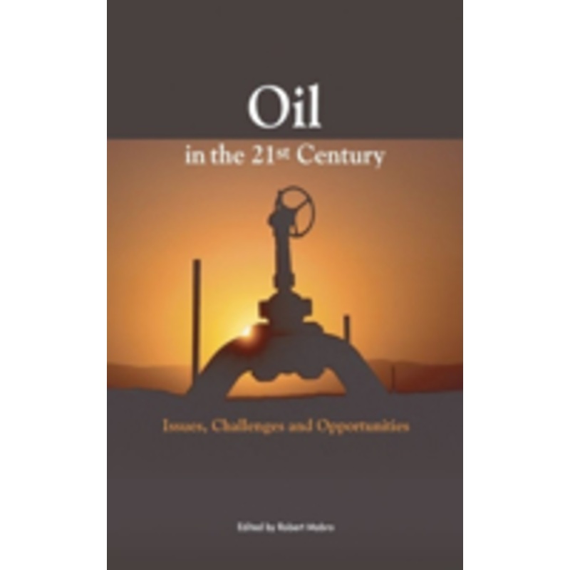 oil in the 21st century: issues, challenges, and opportunities