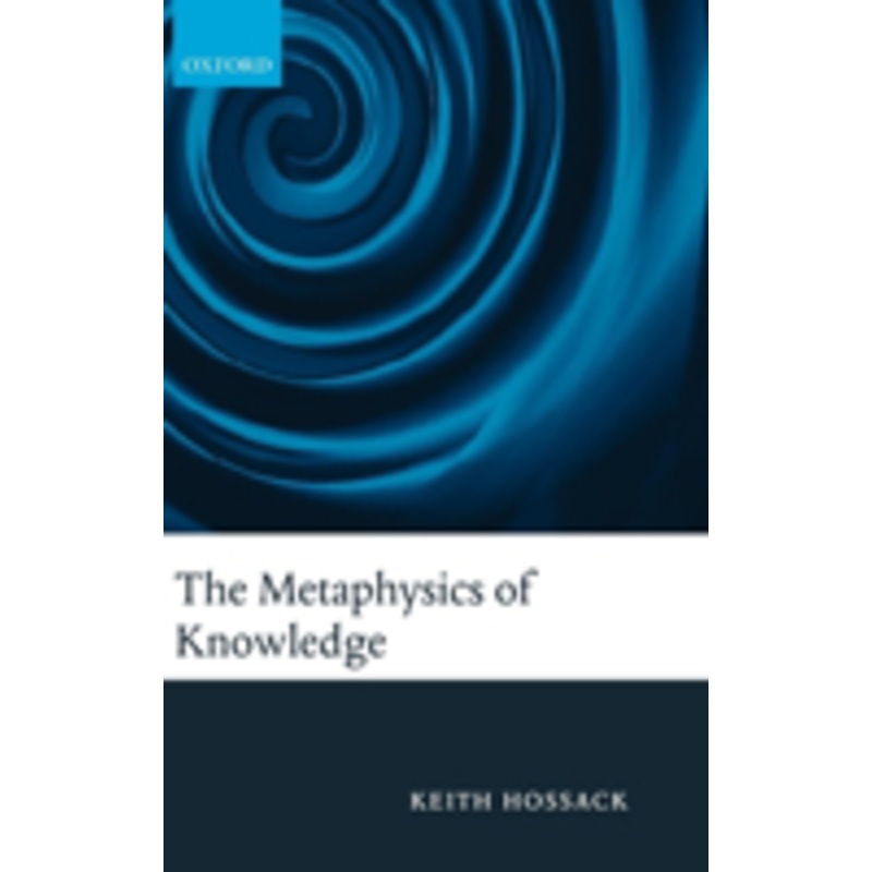 the metaphysics of knowledge