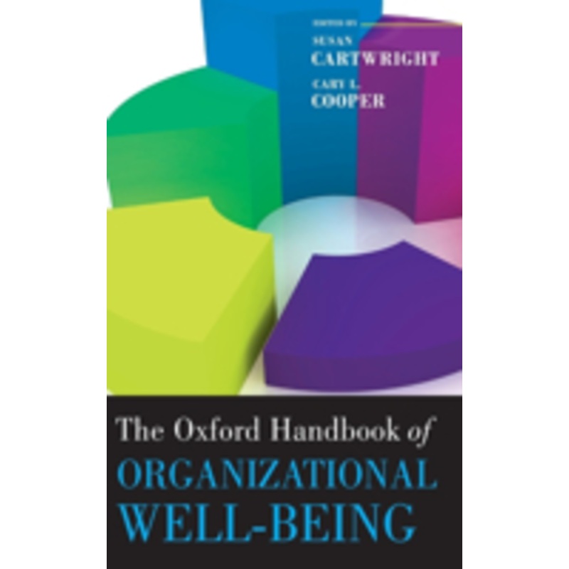 the oxford handbook of organizational well being