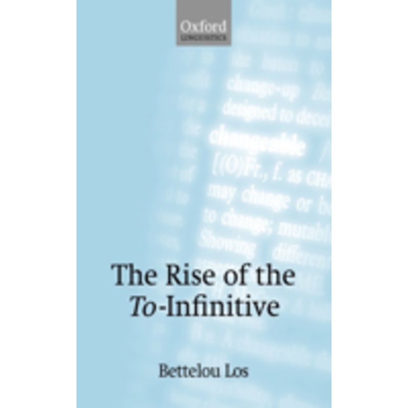the rise of the to-infinitive