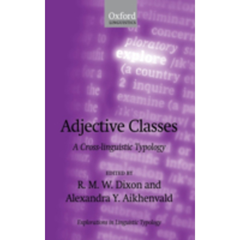 adjective classes: a cross-linguistic typology