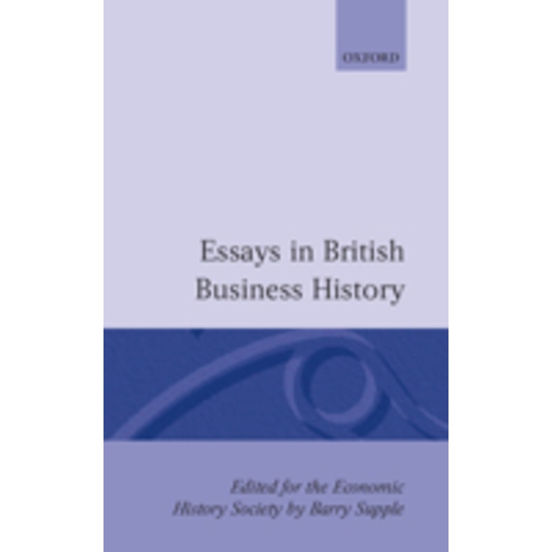 essays in british business history