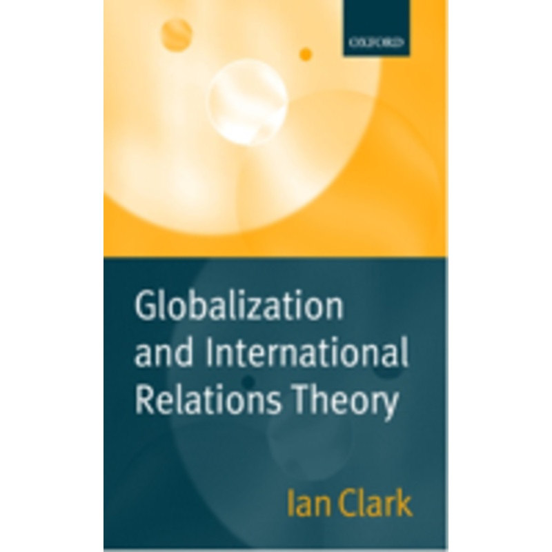 globalization and international relations theory