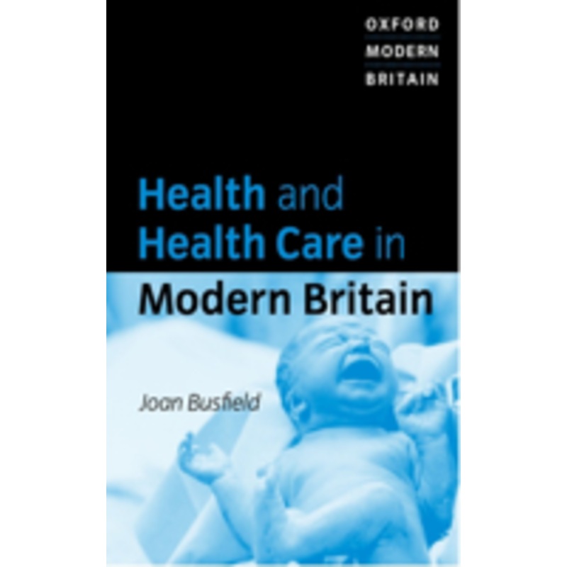 health and health care in modern britain