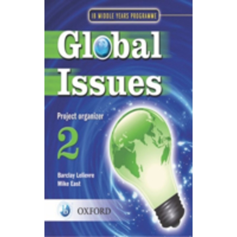 ib global issues project organizer 2: middle years programme